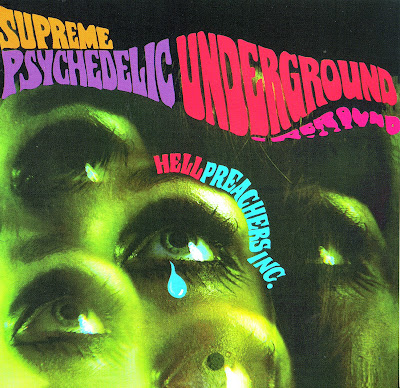 Hell Preachers Inc ~ 1969 ~ Supreme Psychedelic Underground