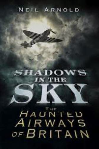 Shadows In The Sky Neil Arnold New Book