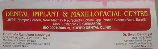 Dental Implant And Maxillofacial Clinic, 35/9E Near Madhav Rao Scindia School, Rampur Garden, Bareilly, Uttar Pradesh 243001, India, Emergency_Clinic, state UP