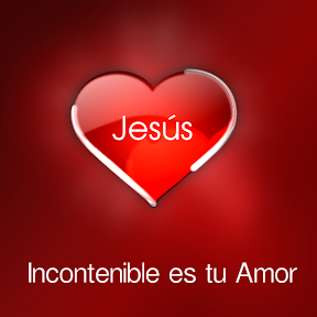 Incontenible es tu Amor Jesús