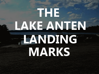 The Lake Anten Landing Marks