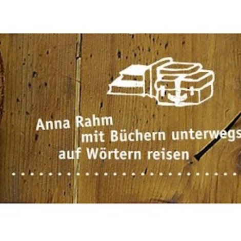 Anna Rahm - mit Büchern unterwegs