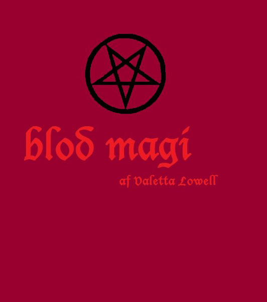 Blod magi af Valetta lowell Blod+magi+af+Valetta+lowell