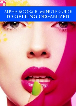 Alpha Books 10 Minute Guide To Getting Organized