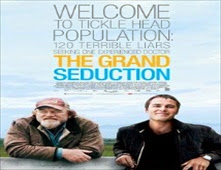 مشاهدة فيلم The Grand Seduction مترجم اون لاين