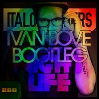 ItaloBrothers - This Is Nightlife (Ivan Bove Bootleg Remix)