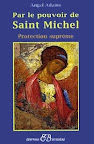 Voici une collection de 72 ouvrages pour ceux qui souhaitent aider leur prochain... Par%252520le%252520pouvoir%252520de%252520saint%252520michel