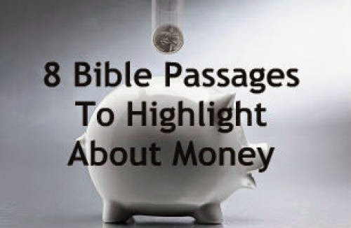 8 Passages To Highlight In Your Bible About Money