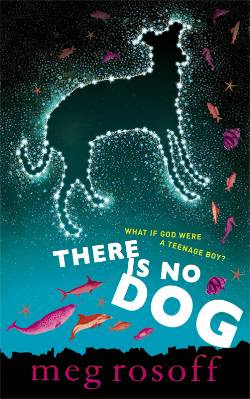 There is no dog - Meg Rosoff