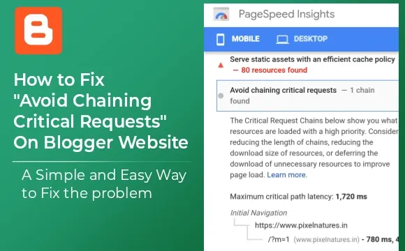 How to Fix "Avoid Chaining Critical Requests" On Blogger Website