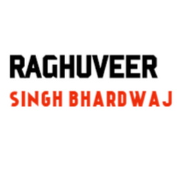 avatar of Raghuveer Singh Bhardwaj