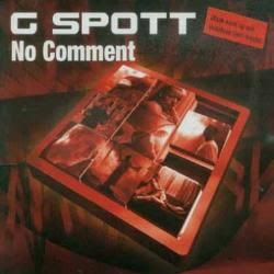 G-Spott - No Comment (Club Mix)