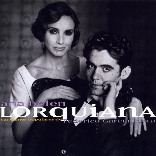 (1998) Lorquiana- Canciones Populares De Federico Garcia Lorca