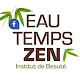 EAU TEMPS ZEN Institut de Beauté Depuis 2008