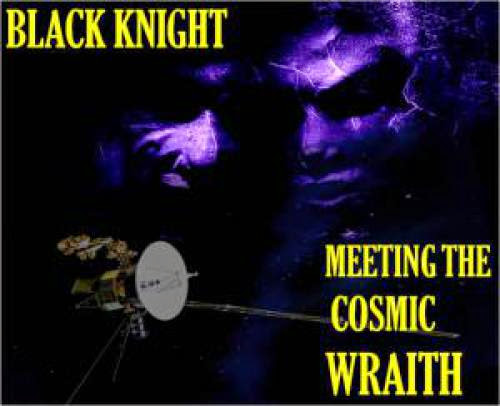 Black Knight Meeting The Cosmic Wraith
