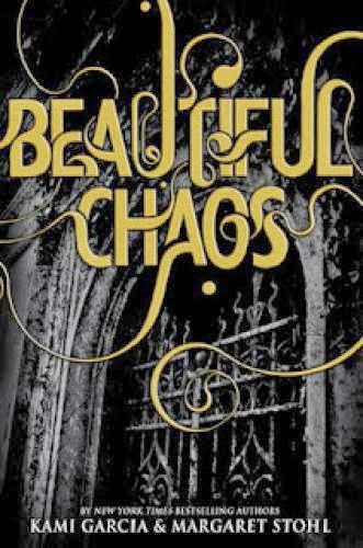 Review Beautiful Chaos By Kami Garcia And Margaret Stohl