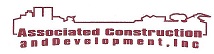 Associated Construction and Development, Inc