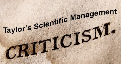 Criticism of Taylor's Scientific Management
