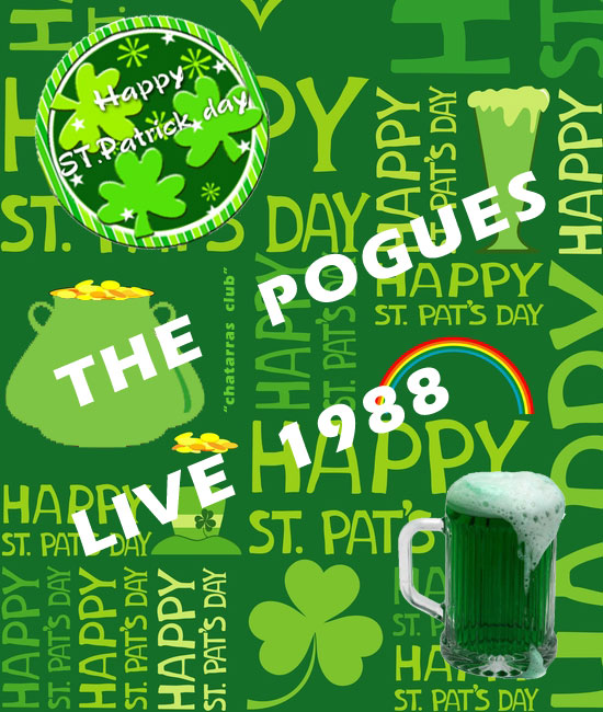 Happy St. Patricks Day ... The Pogues 1988