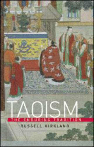 Taoism The Enduring Tradition