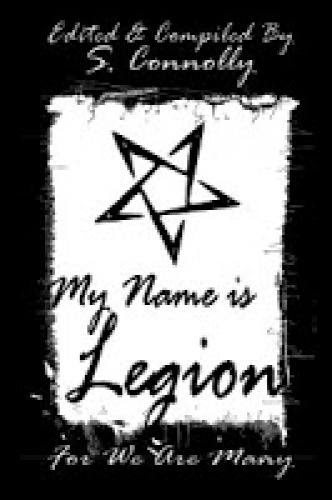 My Name Is Legion For We Are Many