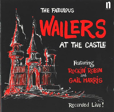 theWailers ~ 1999 ~ The Fabulous Wailers at the Castle