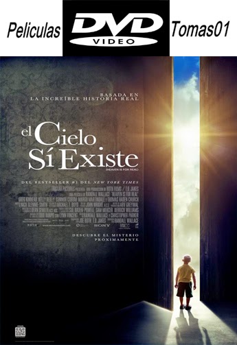 El Cielo Sí Existe (El Cielo es Real) (2014) DVDRip El Cielo Sí Existe (El Cielo es Real) (2014) DVDRip