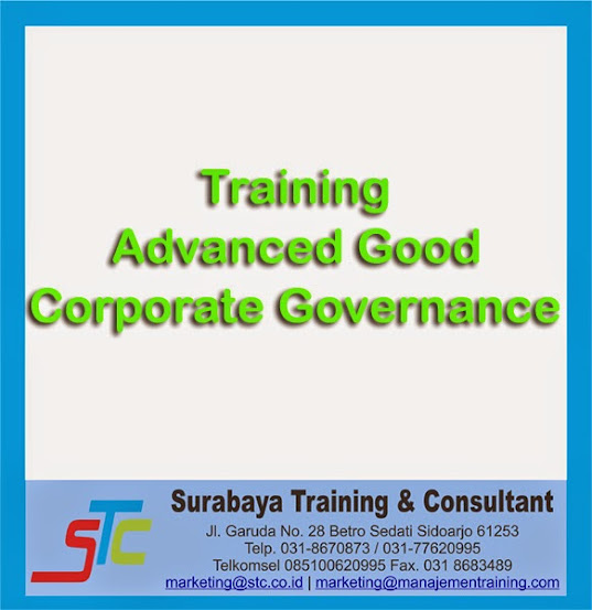 Surabaya Training & Consultant, Training Advanced Good Corporate Governance
