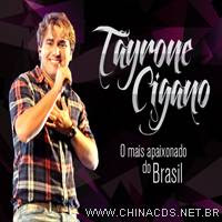CD Tayrone Cigano - Áudio DVD 10 Anos de Carreira - 2012