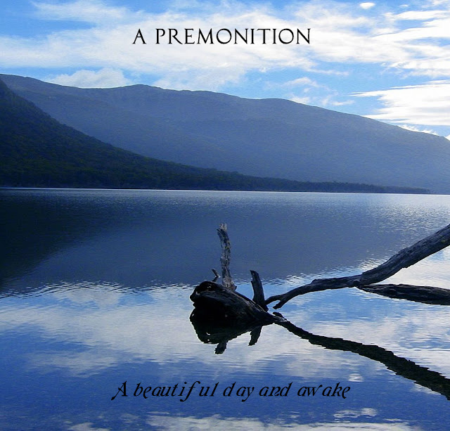 A Premonition – A Beautiful Day And Awake (2011) Este%252520blog