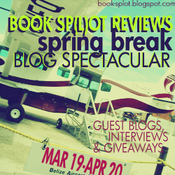 Book Sp(l)ot Reviews Spring Break Blog Spectacular - March 19 - April 20