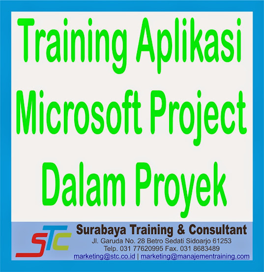 Surabaya Training & Consultant 03177620995 Training Aplikasi Micorosoft Project Dalam Proyek