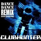 Clubhunter - Dance Dance (DJ Hyo vs. Discoduck Remix Edit)