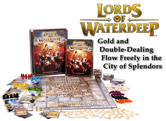 Lords of Waredeep, Señores de Aguasprofundas, Advanced Dungeons&Dragons, Hasbro, Wizards of the Coast, Crying Grumpies