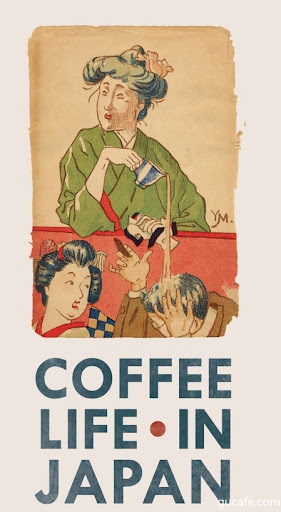 Văn hóa café Nhật Bản Gucafe.com-coffee-life