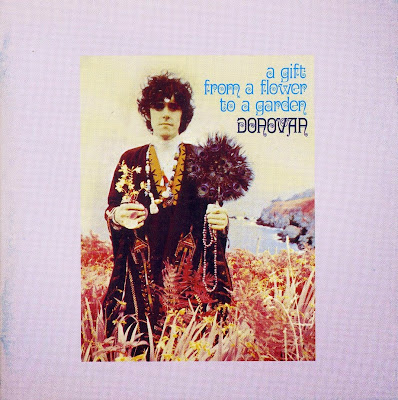 Donovan ~ 1968a ~ A Gift From A Flower To A Garden
