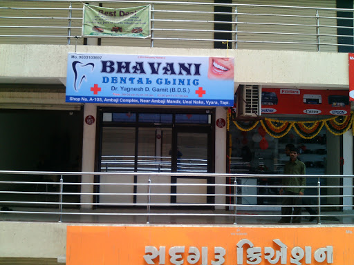 Bhavani Dental Clinic, A-103 Ambaji Complex, near Ambaji mandir, Unai naka, Vyara, Tapi, Gujarat 394650, India, Dentist, state GJ