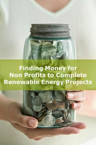 Finding Funds For Nonprofits Renewable Energy Projects
