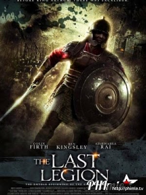 Phim Đạo Binh Cuối Cùng - The Last Legion (2007)