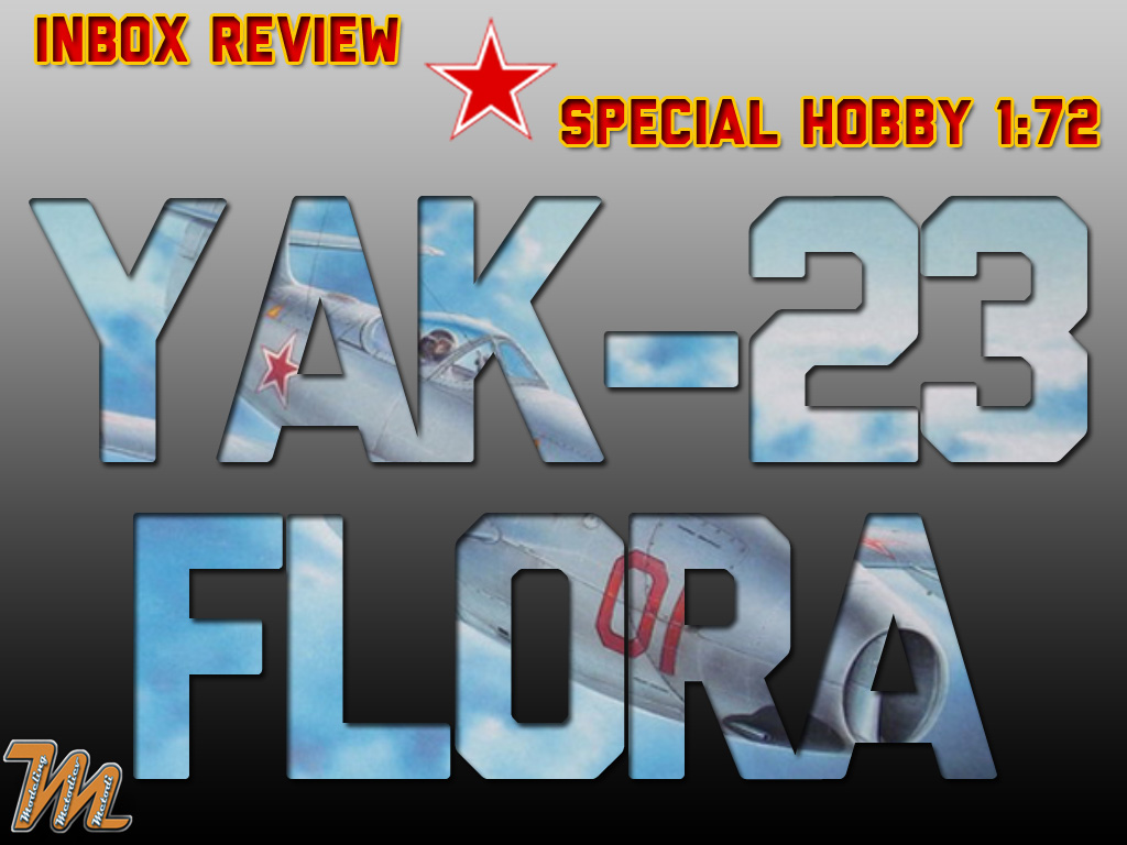Special Hobby 1:72 Yak-23 “Flora”, kit # 72248