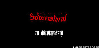 20 Aniversario de Sobrenatural