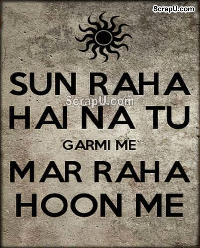 Sun raha hai na tu Garmi se marr raha hun mai :P - garmi-pics Punjabi pictures