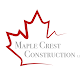 Maple Crest Construction LLC