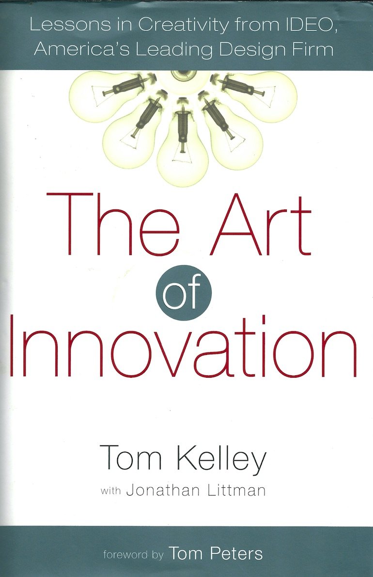 The Art of Innovation  by Tom Kelley