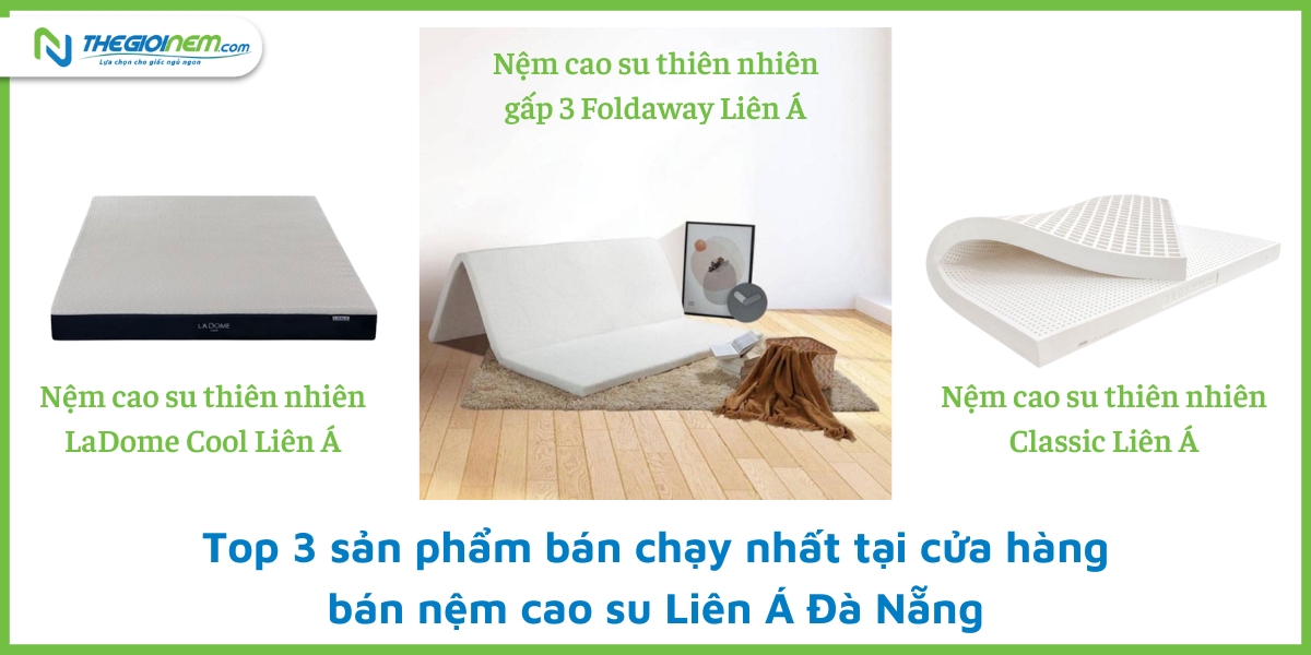 Cửa hàng bán nệm cao su Liên Á giá rẻ Đà Nẵng