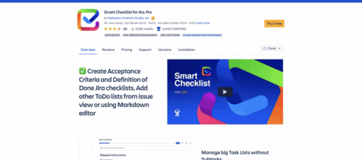 These steps will help you add a checklist for Jira:
1. Go to the Atlassian Marketplcae
2. Find the Smart Checklist app for Jira
3. Click on the "Try it free" button to install the checklist app
4. Follow the instructions of the installation wizard.