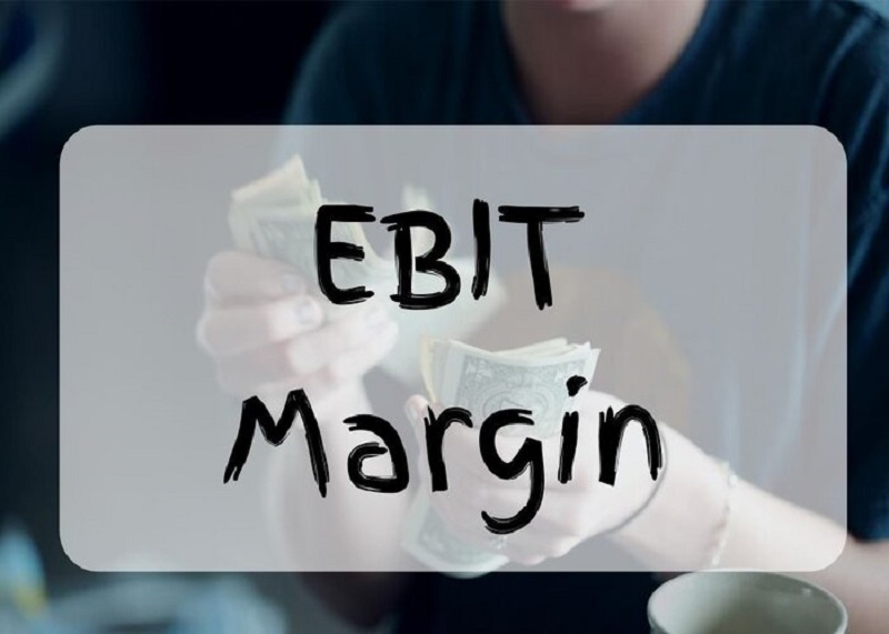 EBIT margin là gì?