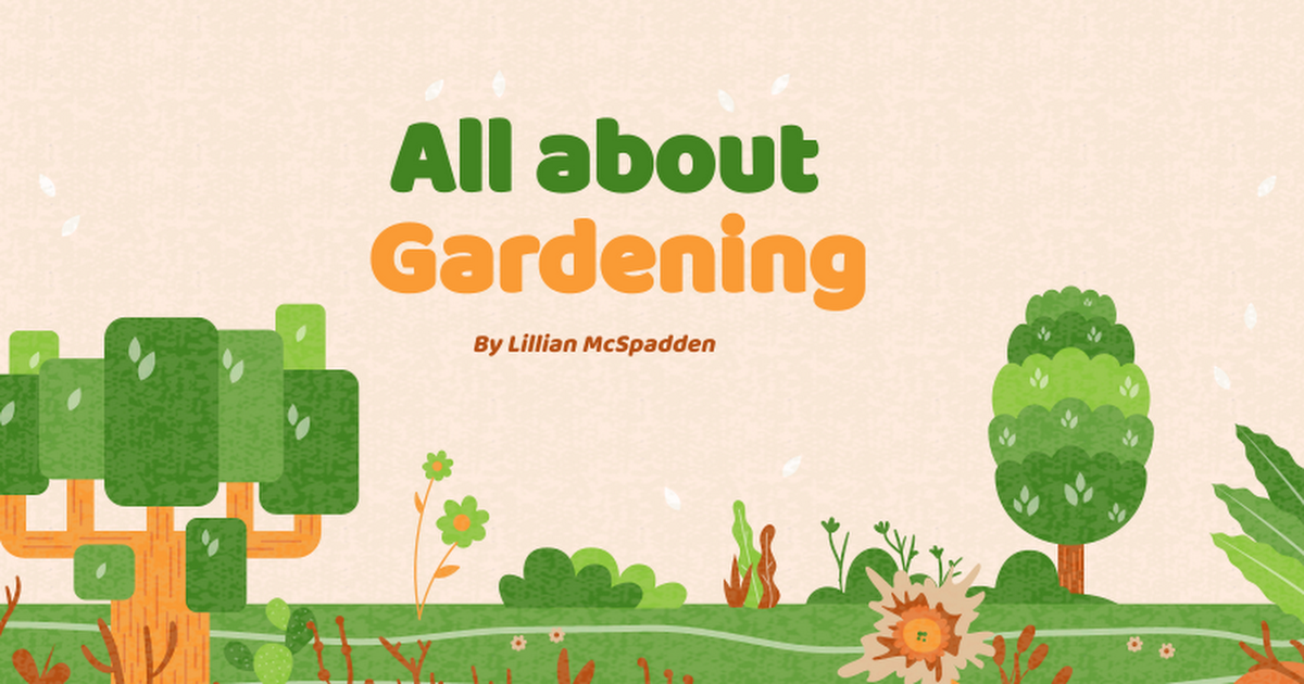 All About Gardening! by Lily McSpadden