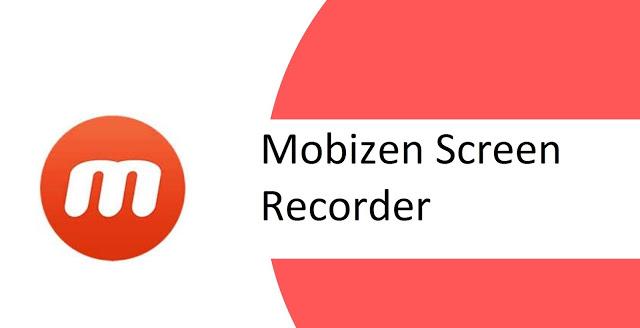   Mobizen Screen Recorder