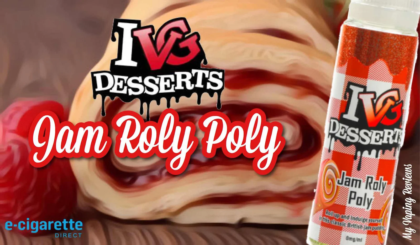Jam Roly Poly IVG Ejuice review | My Vaping Reviews